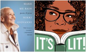 ‘The Point Is You Have a Voice’: The Root Presents: It’s Lit! Talks Poetry, Prose and Politics With Nikki Giovanni