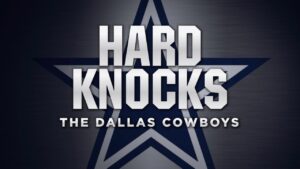 It’s a Hard Knocks Life and This Time Around, We Get All Up In the Dallas Cowboys’ Business