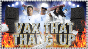 ‘Vax That Thang Up:’ Juvenile, Mannie Fresh, and Mia X Remix '90s Classic to Drive Vaccinations