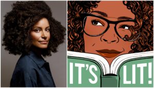 'It Always Starts With People': The Root Presents: It's Lit! Revisits Such a Fun Age With Kiley Reid