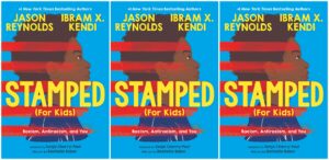 Stamped (For Kids): A New Adaptation of the Bestseller Will Provide 'an Antiracist Building Block for Children'