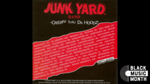 30 Days of Musical Blackness With VSB, Day 27: Junk Yard Band 'Loose Booty'